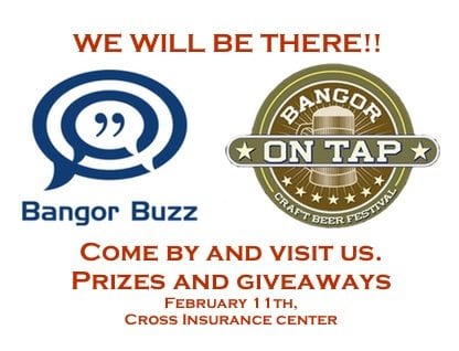 We are going to Bangor on Tap February 11th