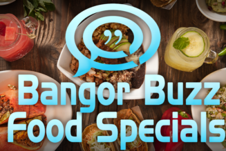 Food Specials are NEW on Bangor Buzz!