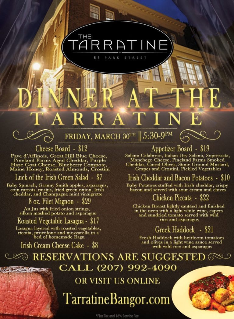 Dinner at the Tarratine – March 30th, 2018