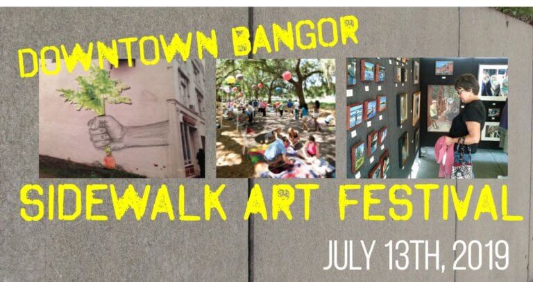 Downtown Bangor Sidewalk Art Festival July 13
